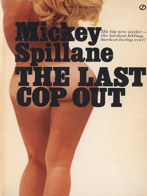 Title details for The Last Cop Out by Mickey Spillane - Available